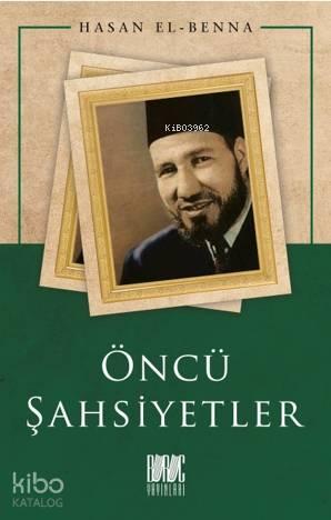 Öncü Şahşiyetler | benlikitap.com