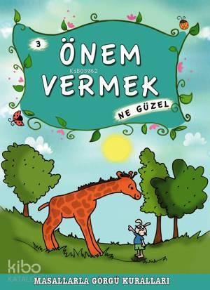 Önem Vermek Ne Güzel | benlikitap.com