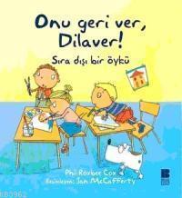 Onu Geri Ver, Dilaver! | benlikitap.com