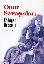 Onur Savaşçıları | benlikitap.com