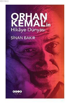 Orhan Kemal'in Hikaye Dünyası | benlikitap.com