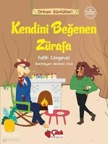 Orman Günlükleri - Kendini Beğenen Zürafa | benlikitap.com