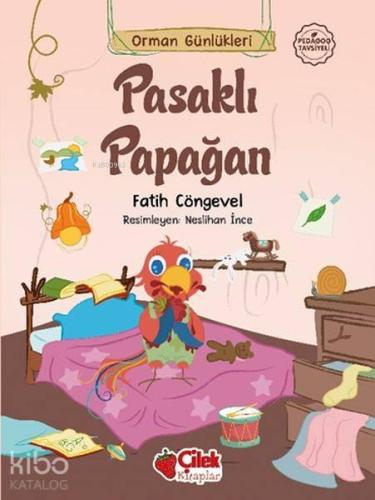 Orman Günlükleri - Pasaklı Papağan | benlikitap.com