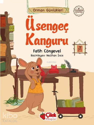 Orman Günlükleri - Üşengeç Kanguru | benlikitap.com