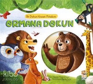 Ormana Dokun - İlk Dokun Hisset Kitabım (Ciltli) | benlikitap.com