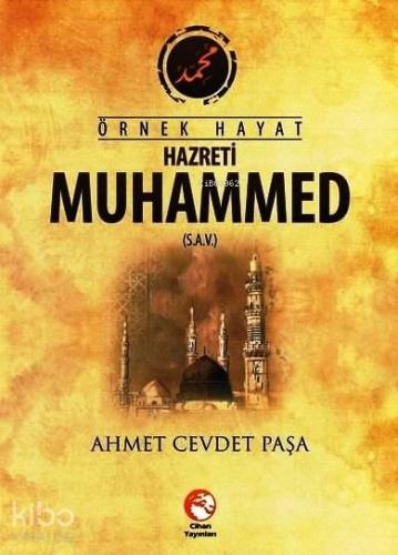 Örnek Hayat Hazreti Muhammed (s.a.v.) | benlikitap.com