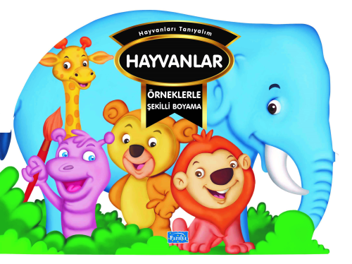 Örneklerle Şekilli Boyama - Hayvanlar | benlikitap.com