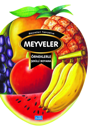 Örneklerle Şekilli Boyama - Meyveler | benlikitap.com