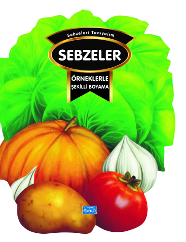 Örneklerle Şekilli Boyama – Sebzeler | benlikitap.com