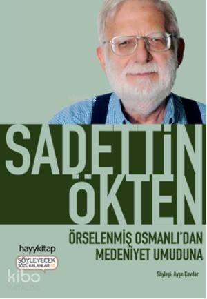 Örselenmiş Osmanlı'dan Medeniyet Umuduna | benlikitap.com