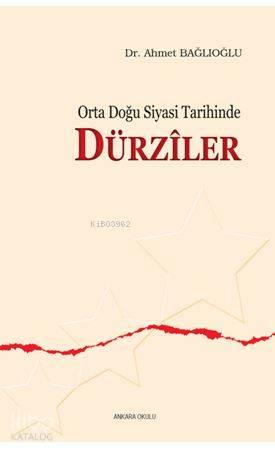 Orta Doğu Siyasi Tarihinde Dürziler | benlikitap.com