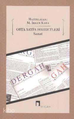 Orta Sayfa Sohbetleri - Sanat | benlikitap.com