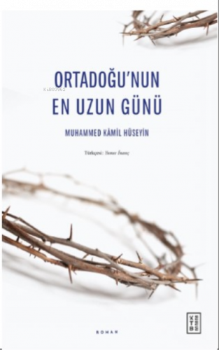 Ortadoğu’nun En Uzun Günü | benlikitap.com