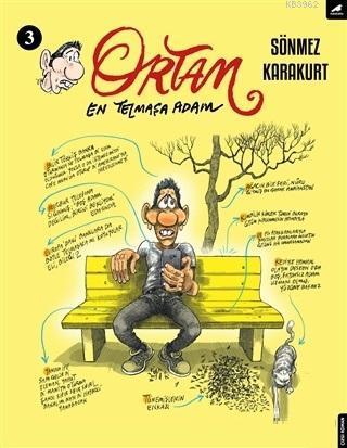 Ortam 3; En Telmaşa Adam | benlikitap.com