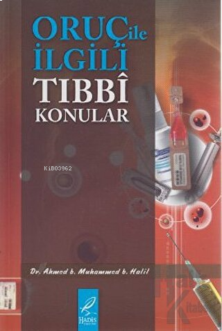 Oruç ile İlgili Tıbbi Konular | benlikitap.com