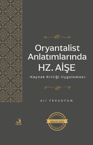 Oryantalist Anlatımlarında Hz. Aişe | benlikitap.com