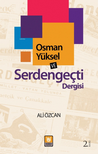 Osman Yüksel ve Serdengeçti Dergisi | benlikitap.com