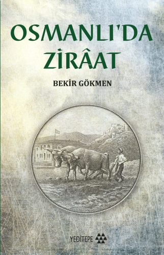 Osmanlı 'da Ziraat | benlikitap.com