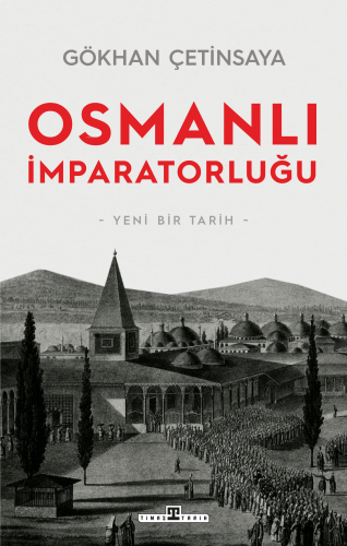 Osmanlı İmparatorluğu: Yeni Bir Tarih | benlikitap.com