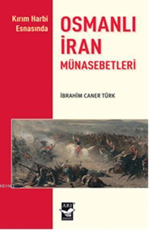 Osmanlı İran Münasebetleri | benlikitap.com