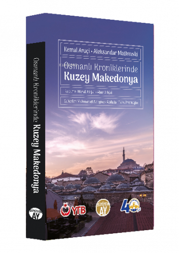 Osmanlı Kroniklerinde Kuzey Makedonya | benlikitap.com