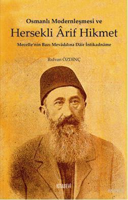 Osmanlı Modernleşmesi ve Hersekli Arif Hikmet | benlikitap.com