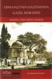 Osmanlı'nın Hazanında Gazel Dökümü | benlikitap.com