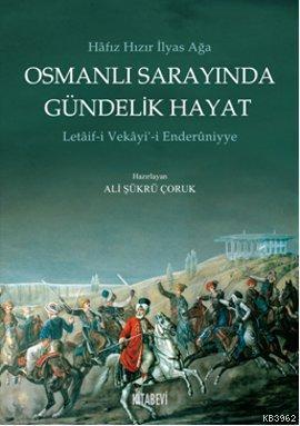 Osmanlı Sarayında Gündelik Hayat | benlikitap.com