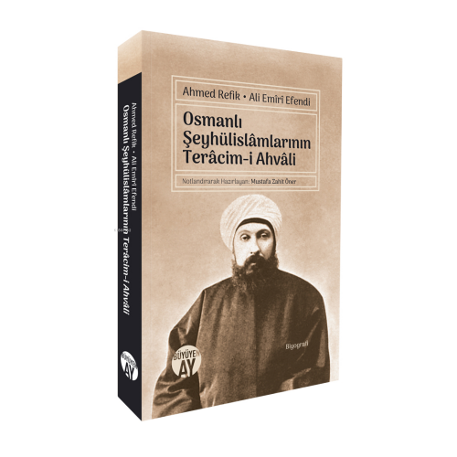 Osmanlı Şeyhülislâmlarının Terâcim-i Ahvâli | benlikitap.com