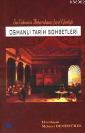 Osmanlı Tarih Sohbetleri | benlikitap.com