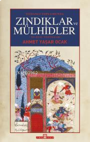 Osmanlı Toplumunda Zındıklar Ve Mülhidler (Ciltli) | benlikitap.com