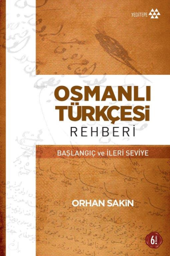 Osmanlı Türkçesi Rehberi | benlikitap.com