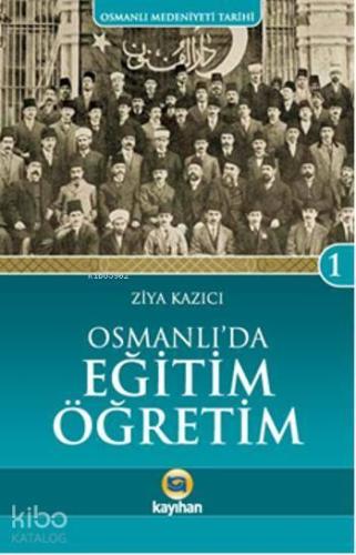 Osmanlı'da Eğitim Öğretim | benlikitap.com