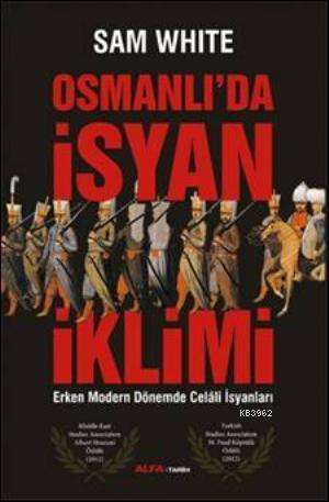 Osmanlı'da İsyan İklimi | benlikitap.com