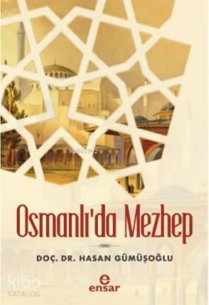 Osmanlı'da Mezhep | benlikitap.com