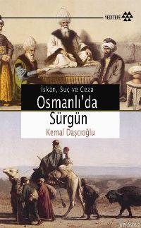 Osmanlı'da Sürgün | benlikitap.com