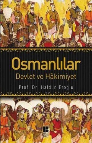 Osmanlılar; Devlet Ve Hakimiyet | benlikitap.com