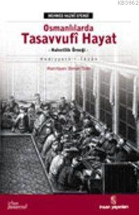 Osmanlılarda Tasavvufi Hayat; Hediyyetü'l- İhvan | benlikitap.com