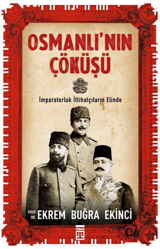 Osmanlı'nın Çöküşü | benlikitap.com