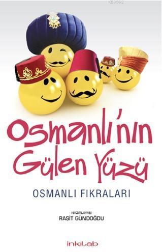 Osmanlı'nın Gülen Yüzü; Osmanlı Fıkraları | benlikitap.com