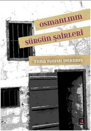 Osmanlının Sürgün Şairleri | benlikitap.com