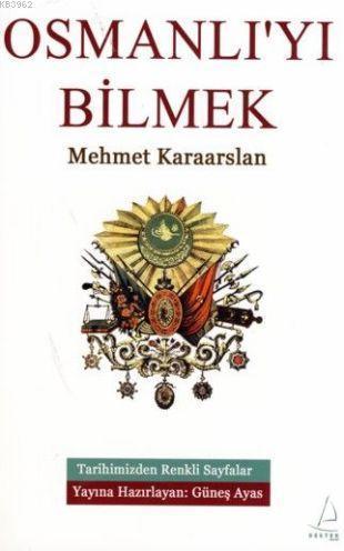 Osmanlı'yı Bilmek | benlikitap.com