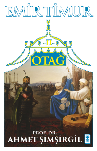 Otağ II - Emir Timur | benlikitap.com