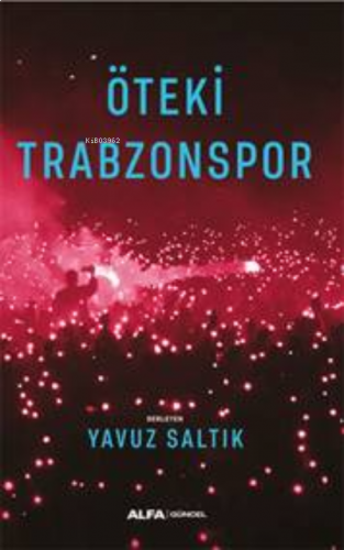 Öteki Trabzonspor | benlikitap.com