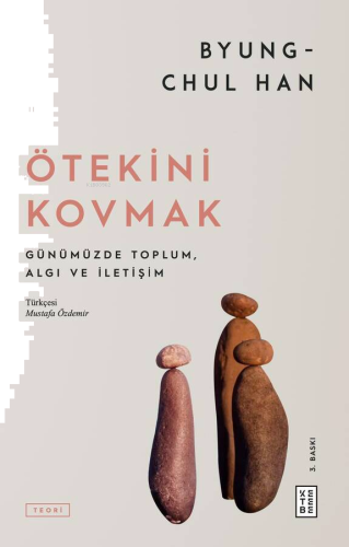 Ötekini Kovmak;Günümüzde Toplum, Algı ve İletişim | benlikitap.com