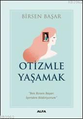 Otizmle Yaşamak | benlikitap.com