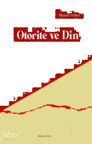 Otorite ve Din | benlikitap.com