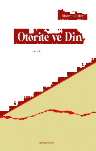 Otorite ve Din | benlikitap.com