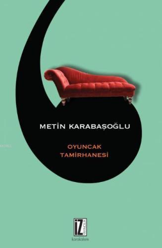 Oyuncak Tamirhanesi | benlikitap.com