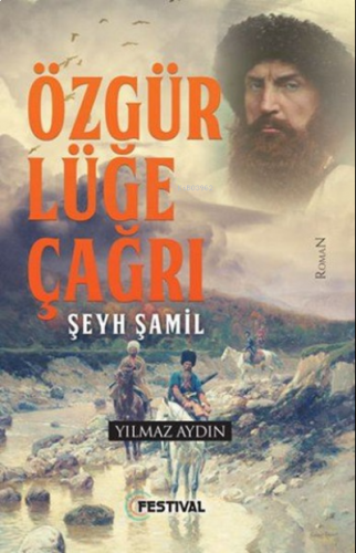 Özgürlüğe Çağrı Şeyh Şamil | benlikitap.com